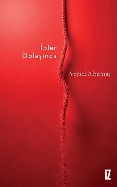 İpler Dolaşınca