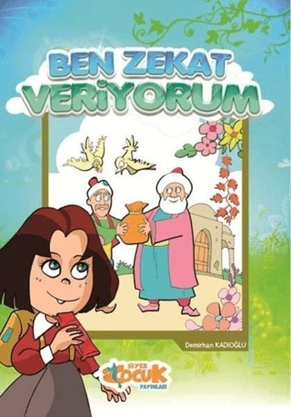 İslam Serisi 4 - Ben Zekat Veriyorum