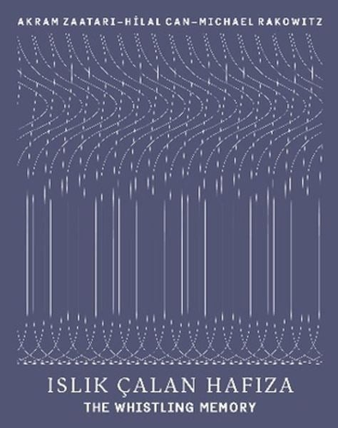 Islık Çalan Hafıza - The Whistling Memory