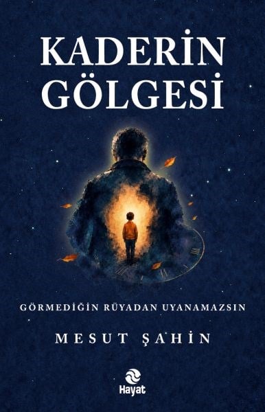 Kaderin Gölgesi