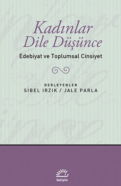 Kadınlar Dile Düşünce