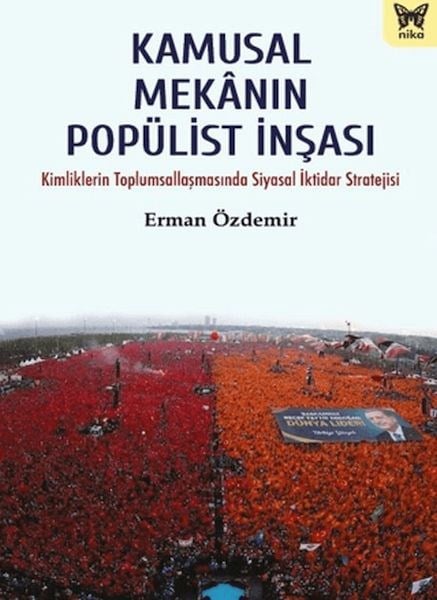 Kamusal Mekânın Popülist İnşası