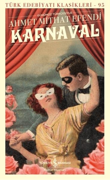 Karnaval - Türk Edebiyatı Klasikleri