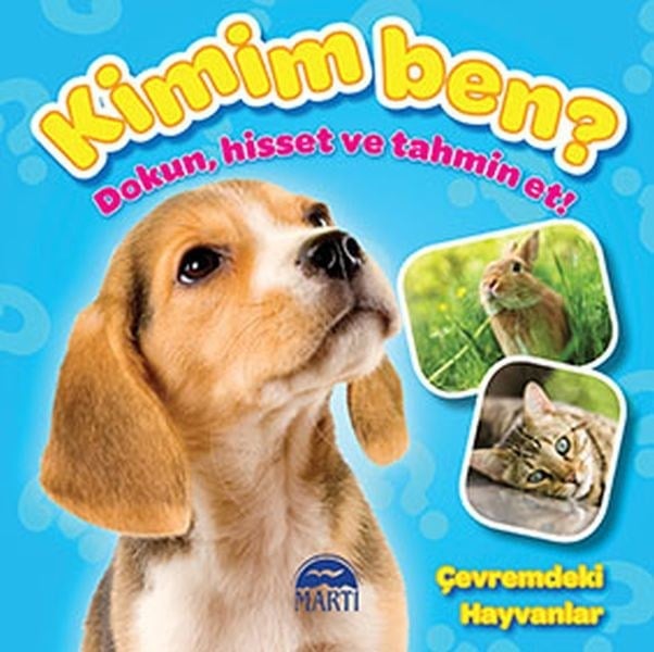 Kimim Ben? - Çevremdeki Hayvanlar
