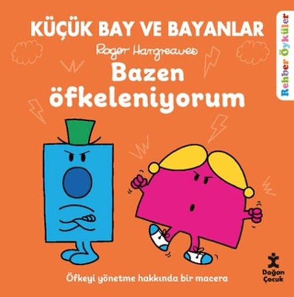 Küçük Bay ve Bayanlar Rehber Öyküler Bazen Öfkeleniyorum