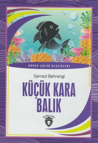 Küçük Kara Balık Dünya Çocuk Klasikleri (7-12 Yaş)