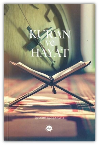 Kuran ve Hayat