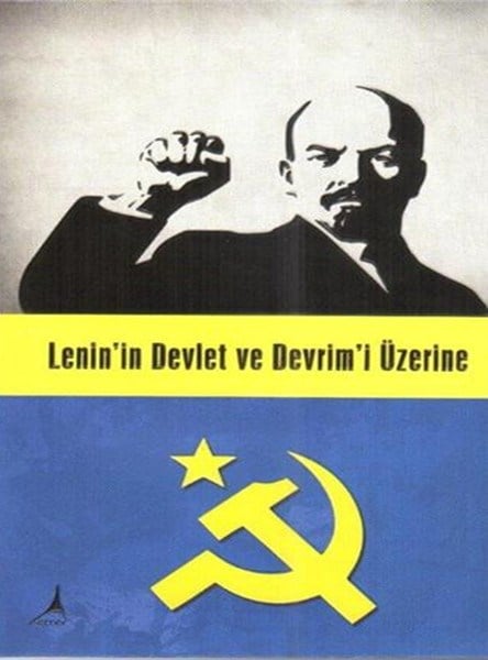 Lenin'in Devlet ve Devrim'i Üzerine