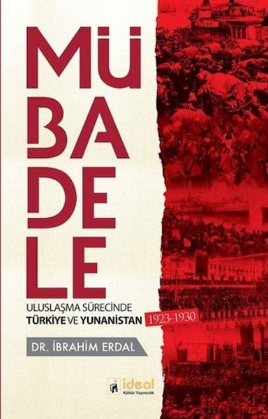 Mübadele Uluslaşma Sürecinde Türkiye ve Yunanistan 1923-1930