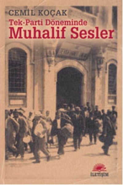 Muhalif Sesler Tek-Parti Döneminde