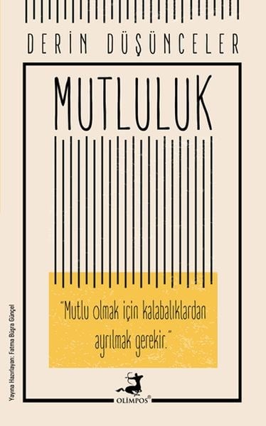 Mutluluk - Derin Düşünceler