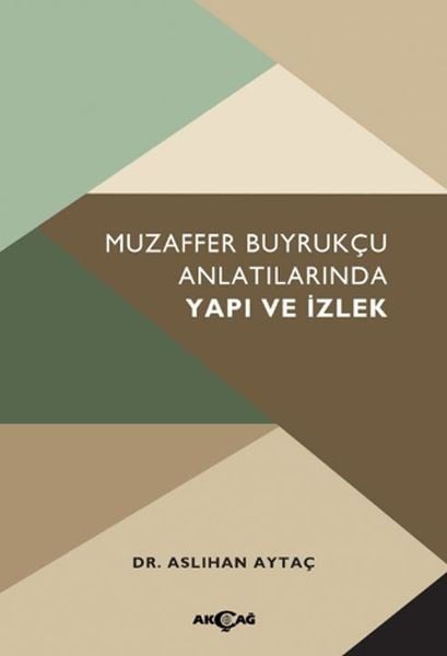Muzaffer Buyrukçu Anlatılarında Yapı ve İzlek