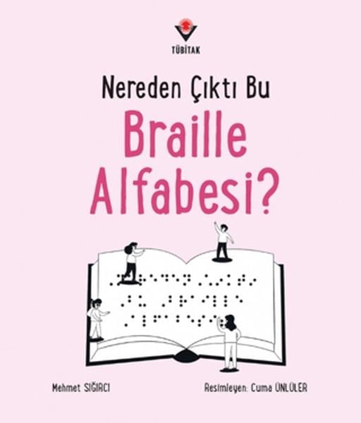 Nereden Çıktı Bu Braille Alfabesi?