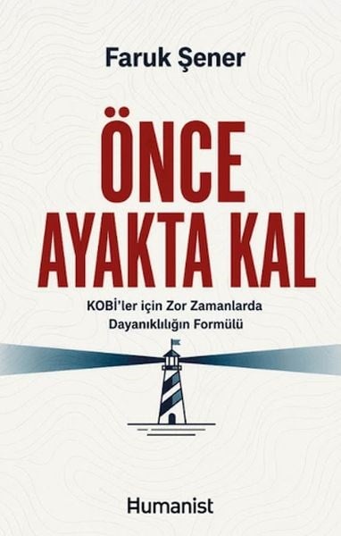 Önce Ayakta Kal