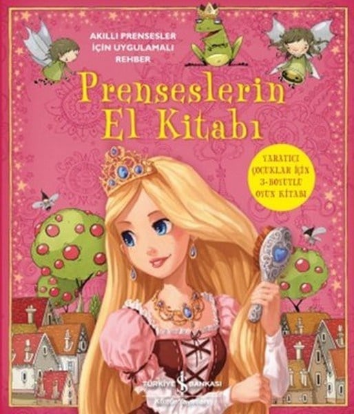 Prenseslerin El Kitabı  Akıllı Prensesler İçin Uygulamalı Rehber