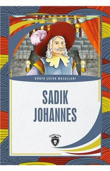 Sadık Johannes Dünya Çocuk Masalları (7-12 Yaş)