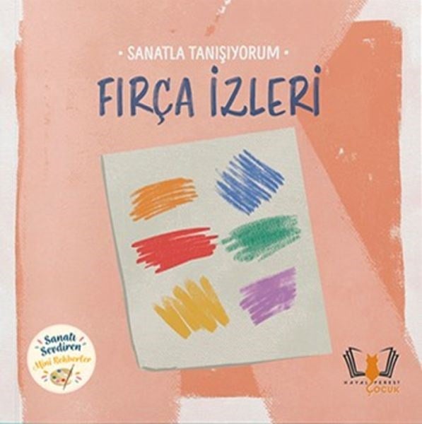 Sanatla Tanışıyorum – Fırça İzleri
