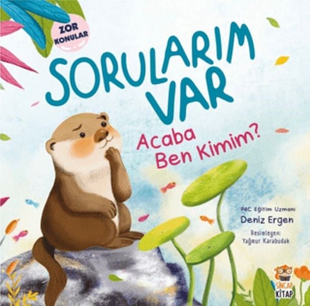 Sorularım Var - Acaba Ben Kimim?