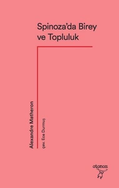 Spinoza’da Birey ve Topluluk