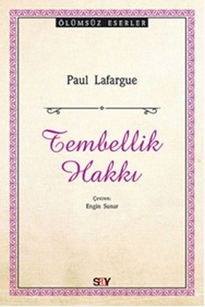 Tembellik Hakkı