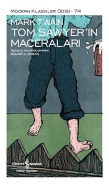 Tom Sawyerin Maceraları - Modern Klasikler Dizisi