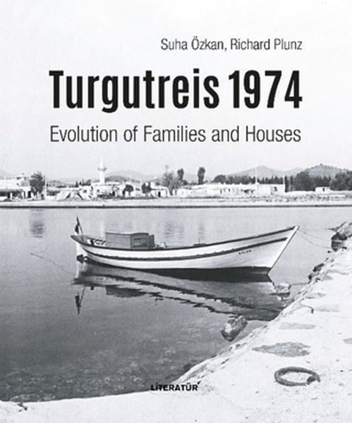 Turgutreis 1974 (İngilizce) Evolution of Families and Houses