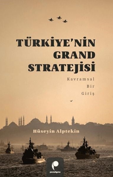 Türkiye'nin Grand Stratejisi
