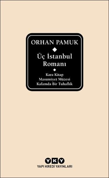 Üç İstanbul Romanı (Şömizli)
