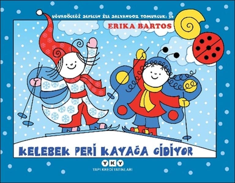 Uğurböceği Sevecen İle Salyangoz Tomurcuk 36 - Kelebek Peri Kayağa Gidiyor