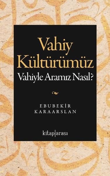 Vahiy Kültürümüz