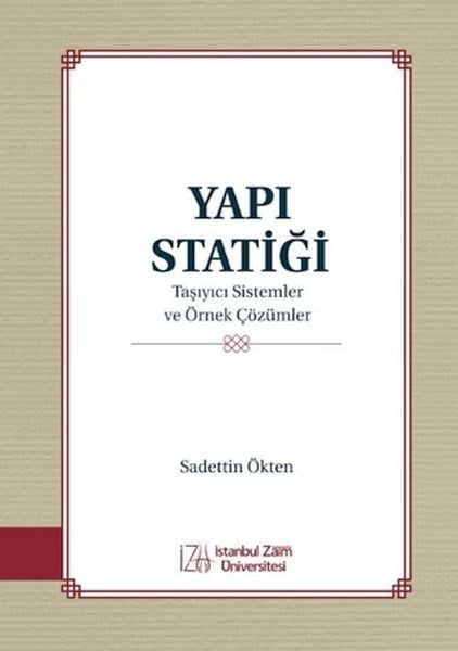 Yapı Statiği Taşıyıcı Sistemler ve Örnek Çözümler