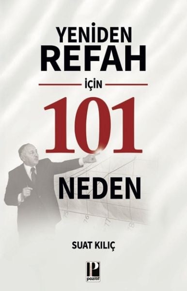 Yeniden Refah İçin 101 Neden