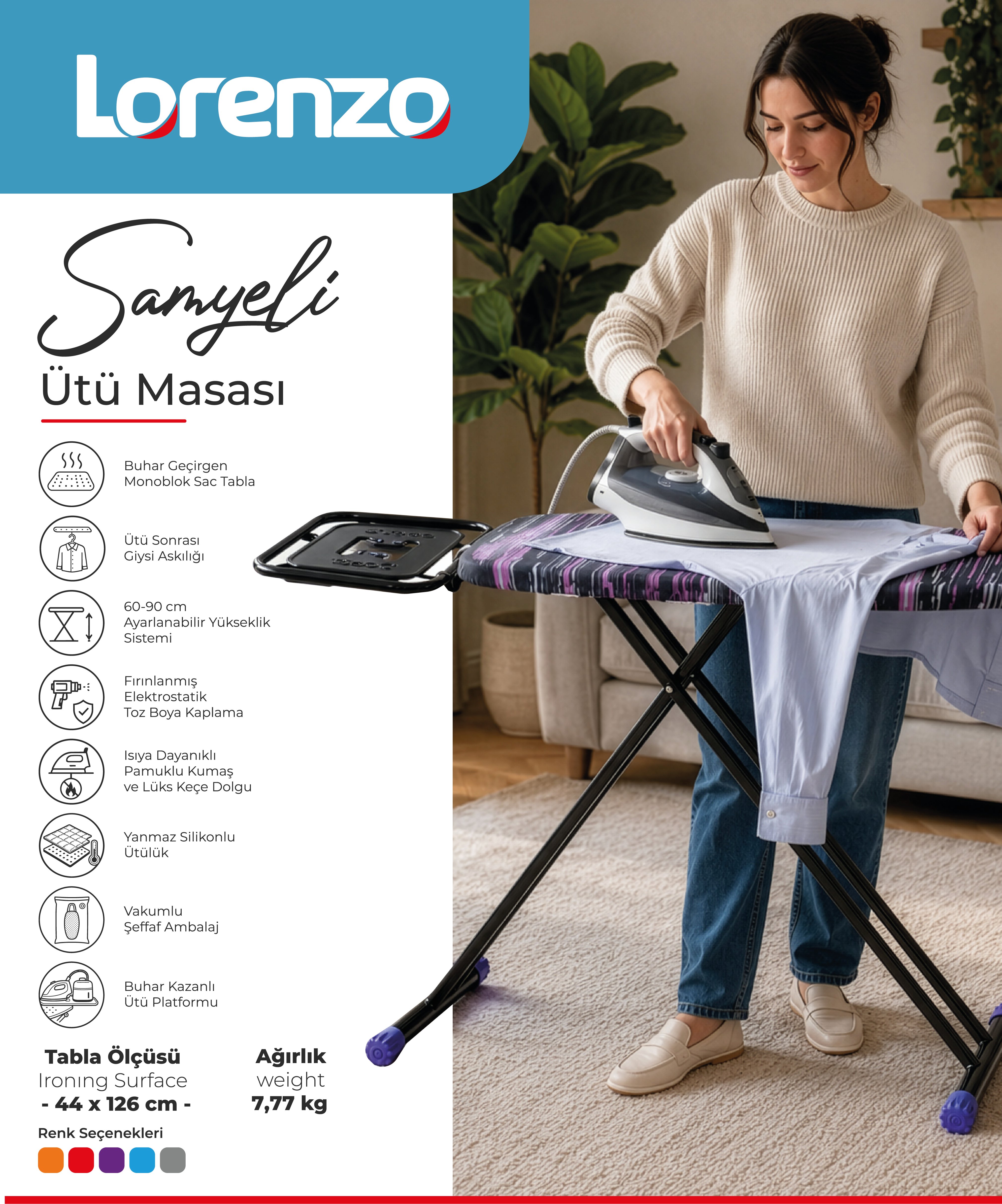 LORENZO - SAMYELİ ÜTÜ MASASI 44*126