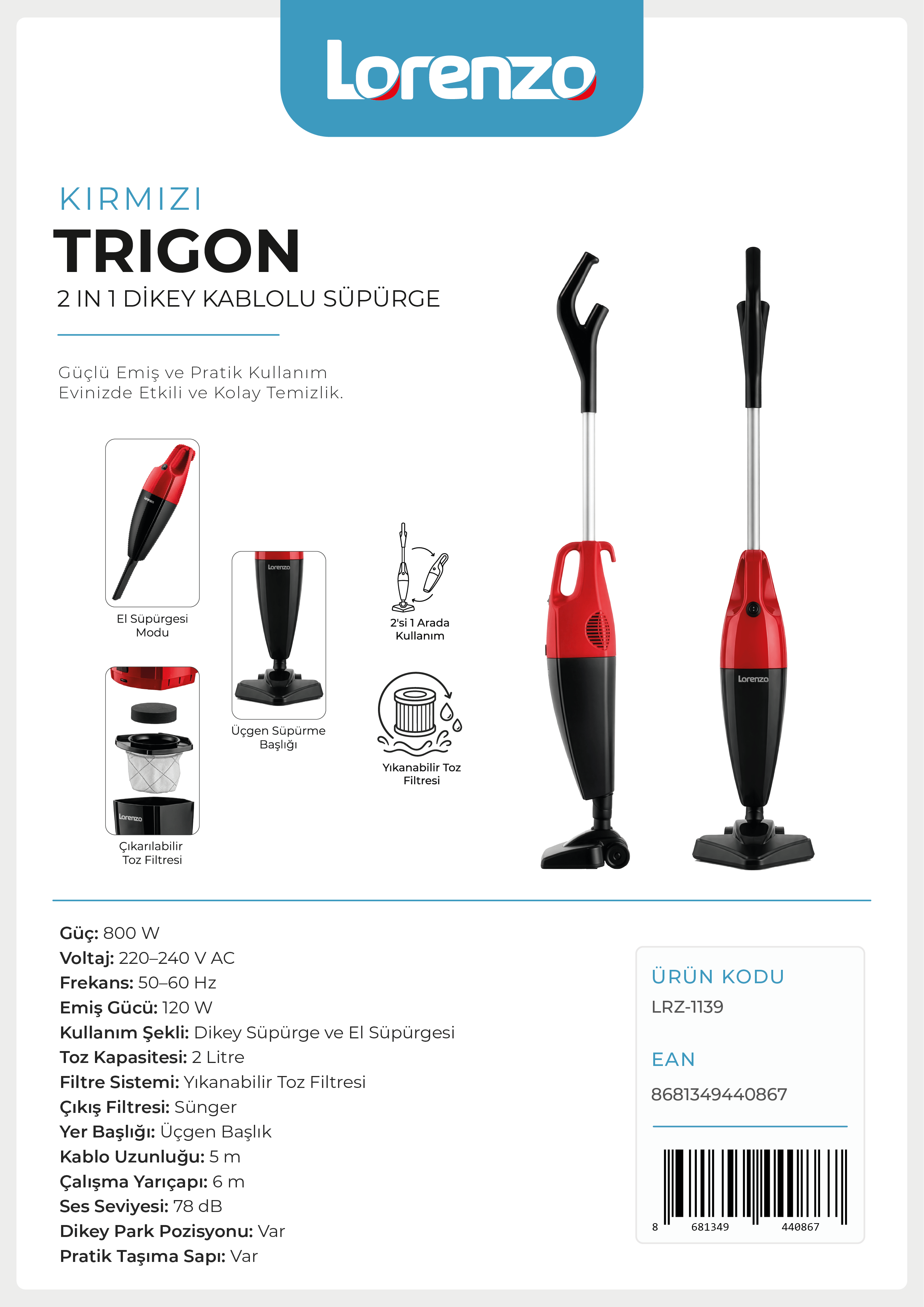 LORENZO - TRIGON 2 İN 1 KABLOLU DİKEY SÜPÜRGE KIRMIZI 800 W