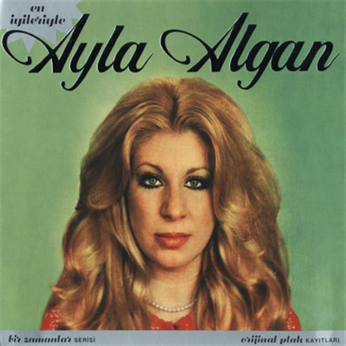 Ayla Algan - En İyileriyle 