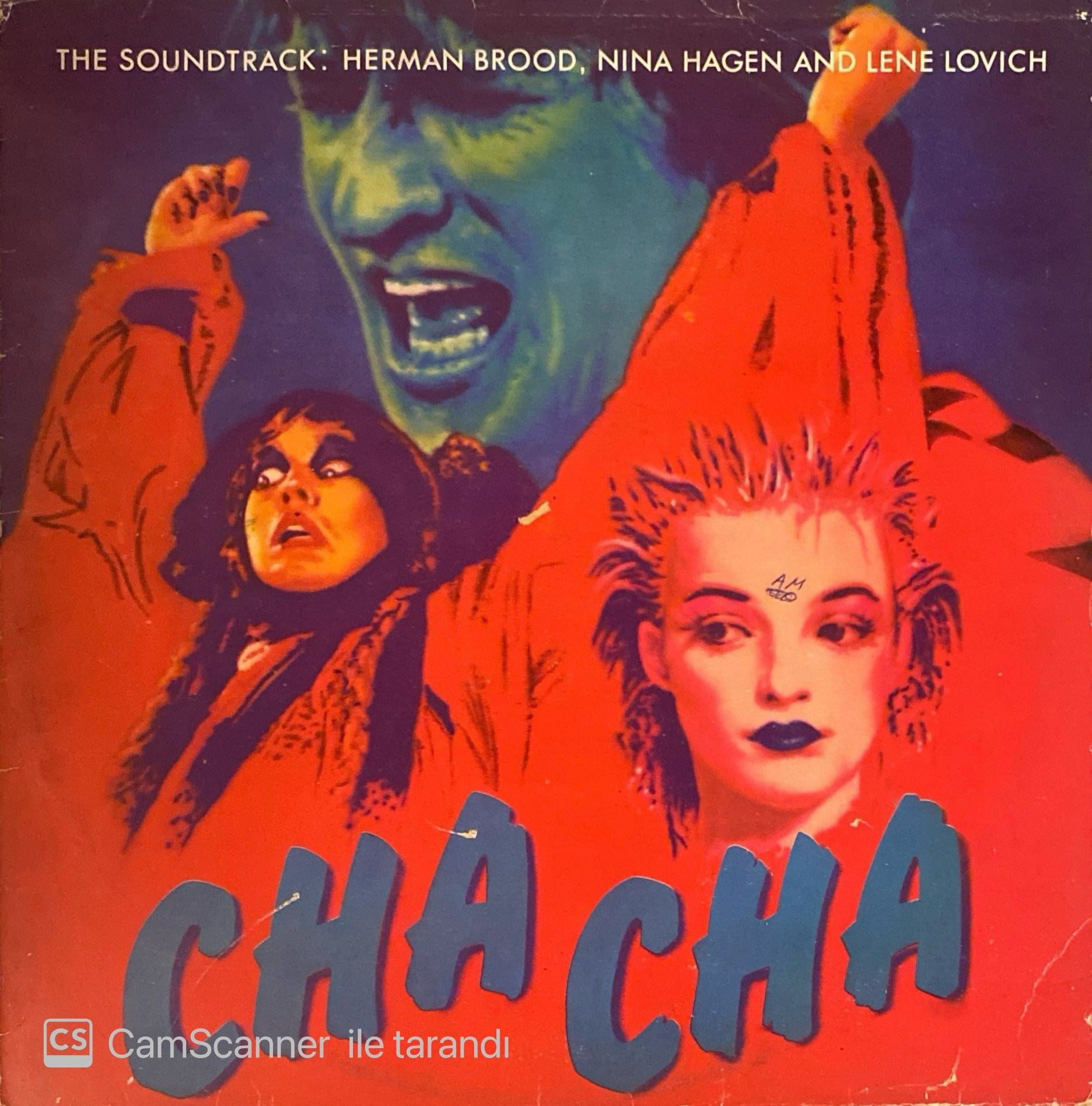 Herman Brood, Nina Hagen And Lene Lovich – Cha Cha The Soundtrack Plak