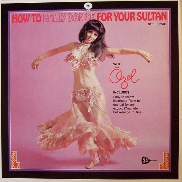 Özel Türkbaş – How To Belly Dance For Your Sultan Dönem Baskı Plak