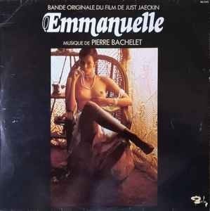 Pierre Bachelet ‎– Emmanuelle - Bande Originale Du Film De Just Jaeckin Plak