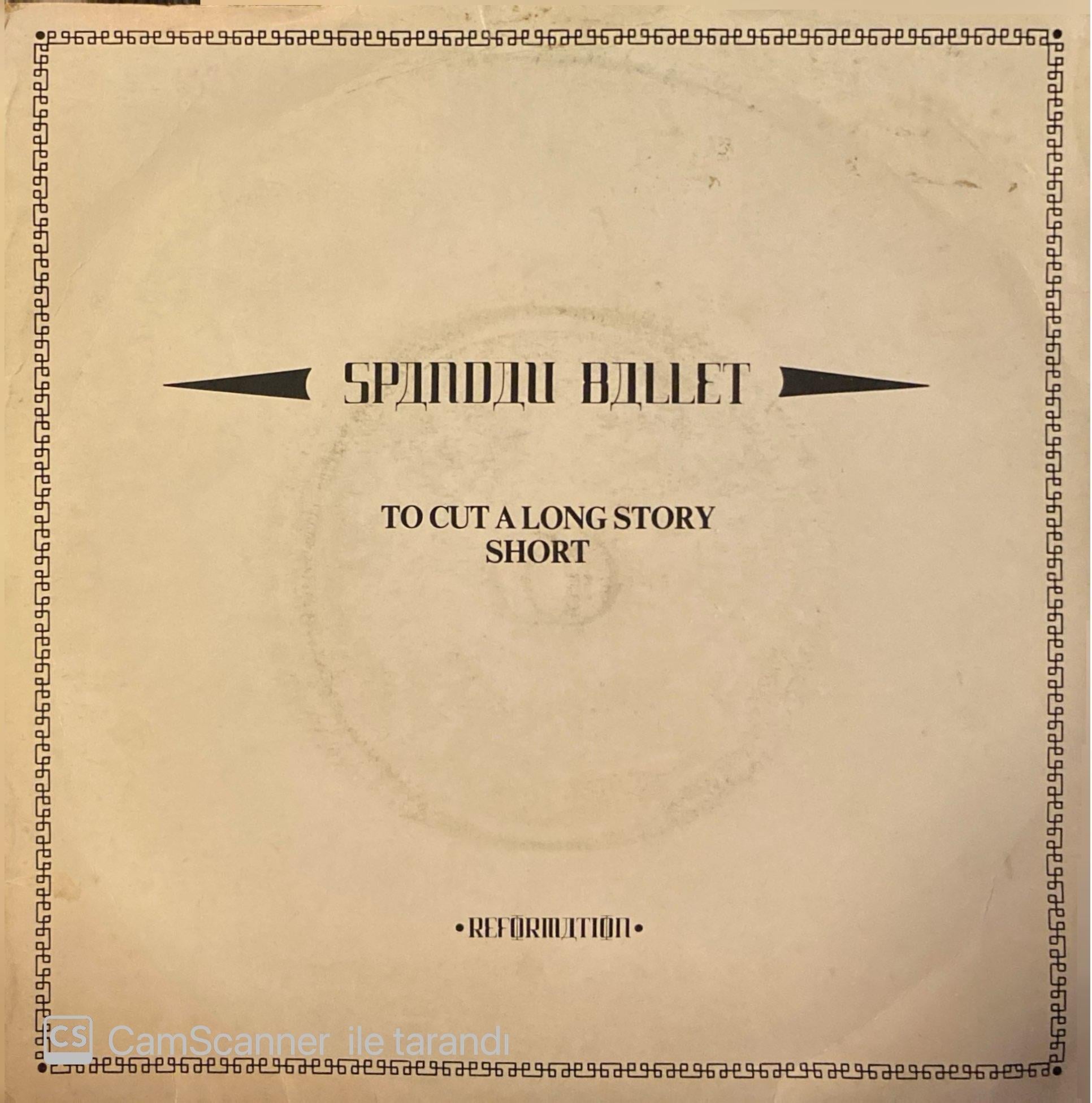 Spandau Ballet - To Cut a Long Story Short 45'lik Plak