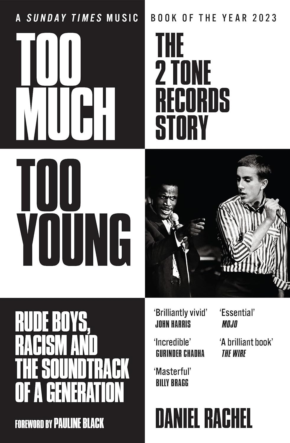 Too Much Too Young: The 2 Tone Records Story: Rude Boys, Racism and the Soundtrack of a Generation Kitap