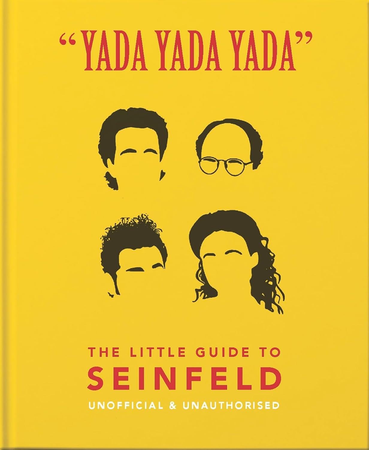 Yada Yada Yada: The Little Guide to Seinfeld: The Book About the Show About Nothing Kitap