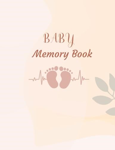 Hello World! Gender Neutral Baby Memory Book: Baby Keepsake to record the first year | Baby Photo Album | Baby Scrapbook Journal | Unisex Baby Album |
