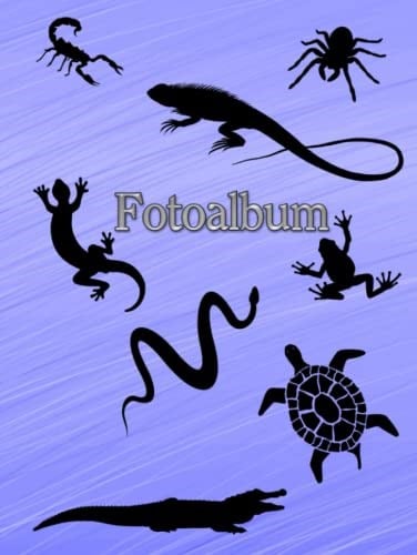 Independently published Fotoalbum Reptilien Kriechtiere Fische Schlangen Eidechsen Geckos Schildkröten Kois Vogelpinnen Skorpione Züchter Buch Aquarium Exoten Terrarium ... Andenken Erinnerungsfotobuc