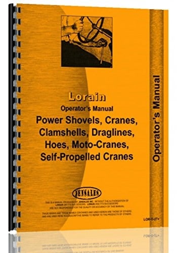Lorain 37A Crawler Crane, Boom, Shovel Operators Manual