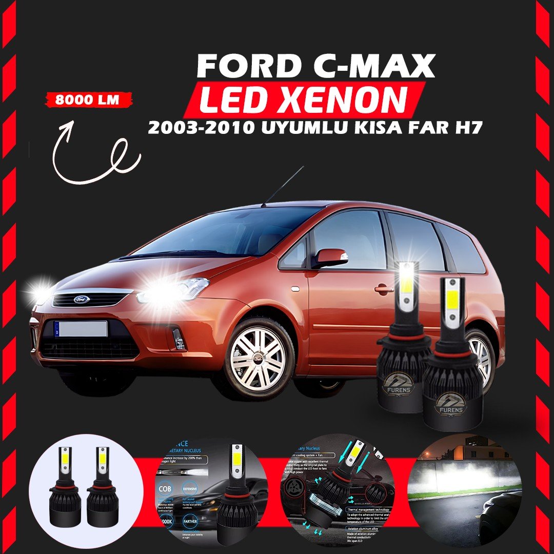 Ford C-MAX 2003-2010 Kısa Far Uyumlu Şimşek Etkili Led Xenon Light Series H7