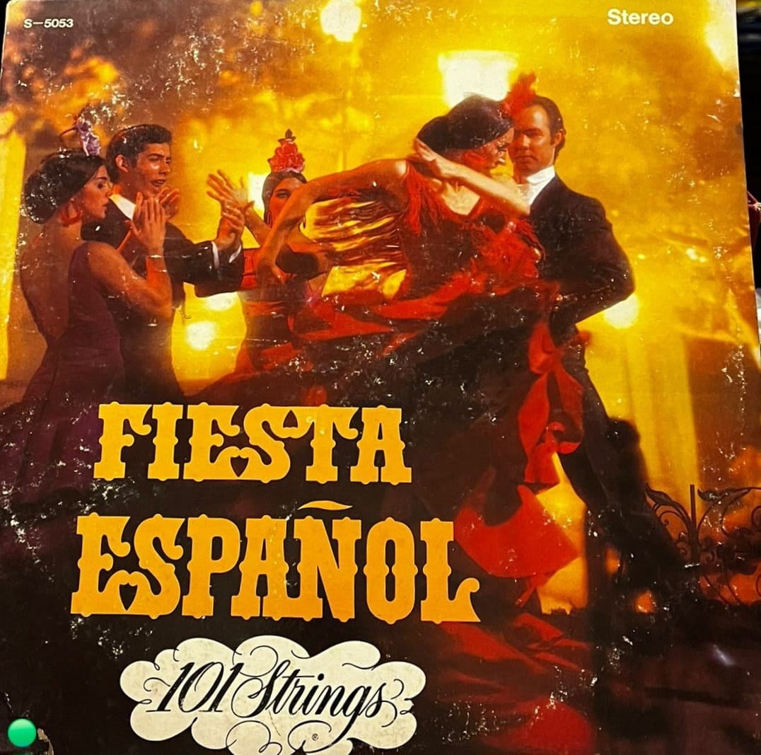 101 Strings - Fiesta Español - Flamenco Artistry of Curro Amaya - Alshire S-5053 - Stereo