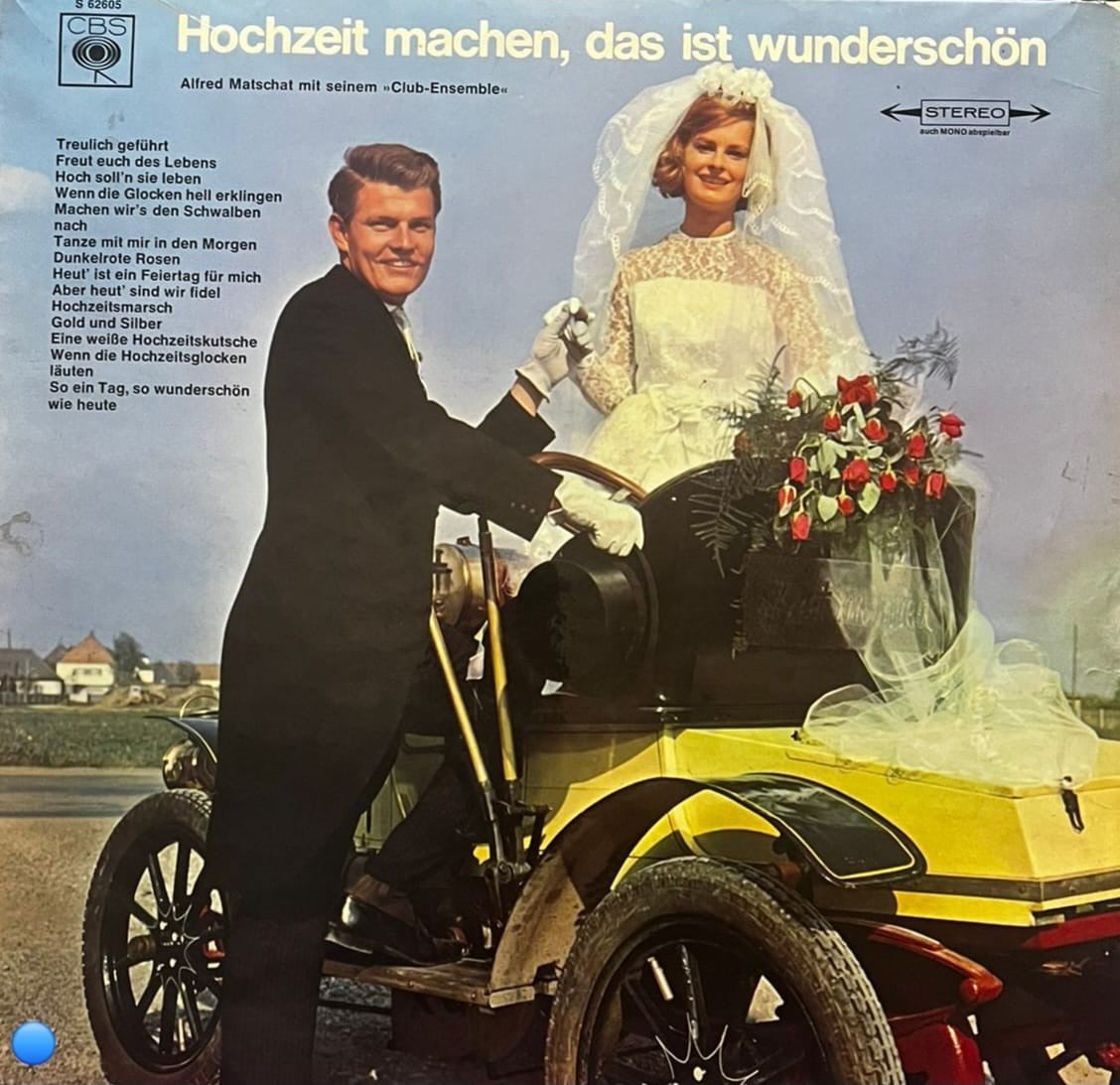 Alfred Matschat Mit Seinem „Club-Ensemble“ – Hochzeit Machen, Das Ist Wunderschön (CBS – S 62605) Vinyl, LP