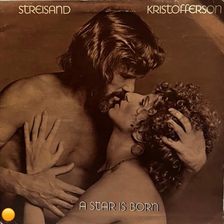Barbra Streisand / Kris Kristofferson - A Star Is Born (Original Soundtrack)