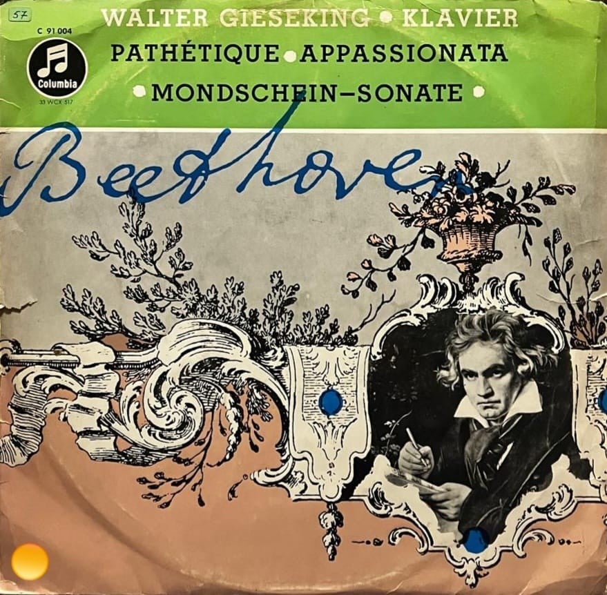 Beethoven: Pathétique, Appassionata, Mondschein-Sonate - Walter Gieseking (Columbia C 91 004)