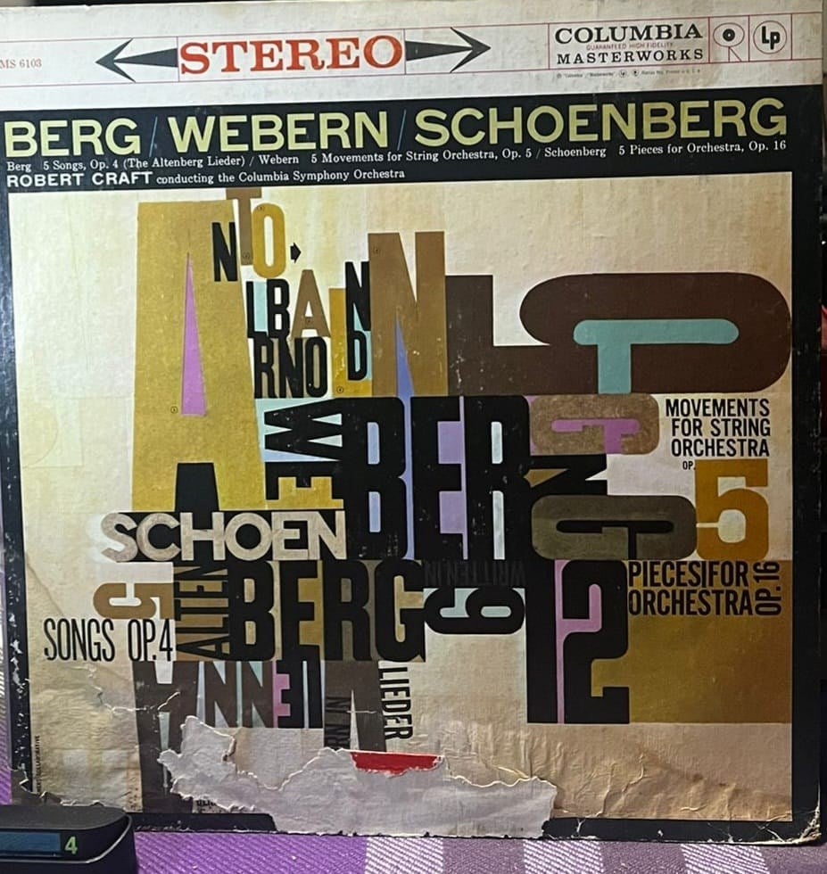 Berg / Webern / Schoenberg - 5 Songs / 5 Movements / 5 Pieces (Robert Craft, Columbia Masterworks, MS 6103)